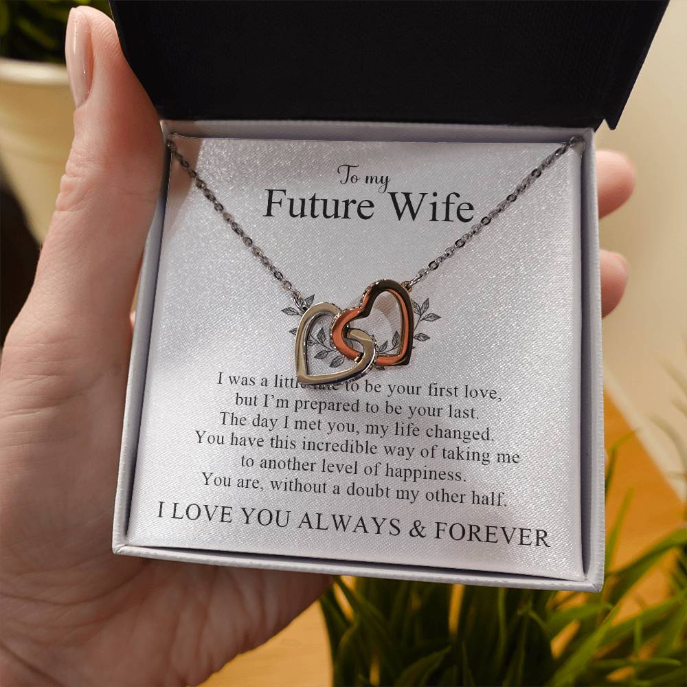 To My Future Wife | I Love You Always & Forever