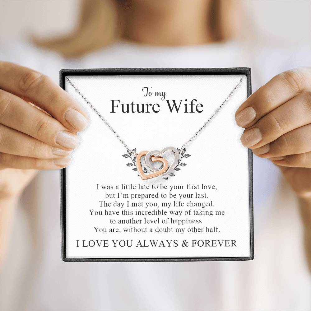 To My Future Wife | I Love You Always & Forever