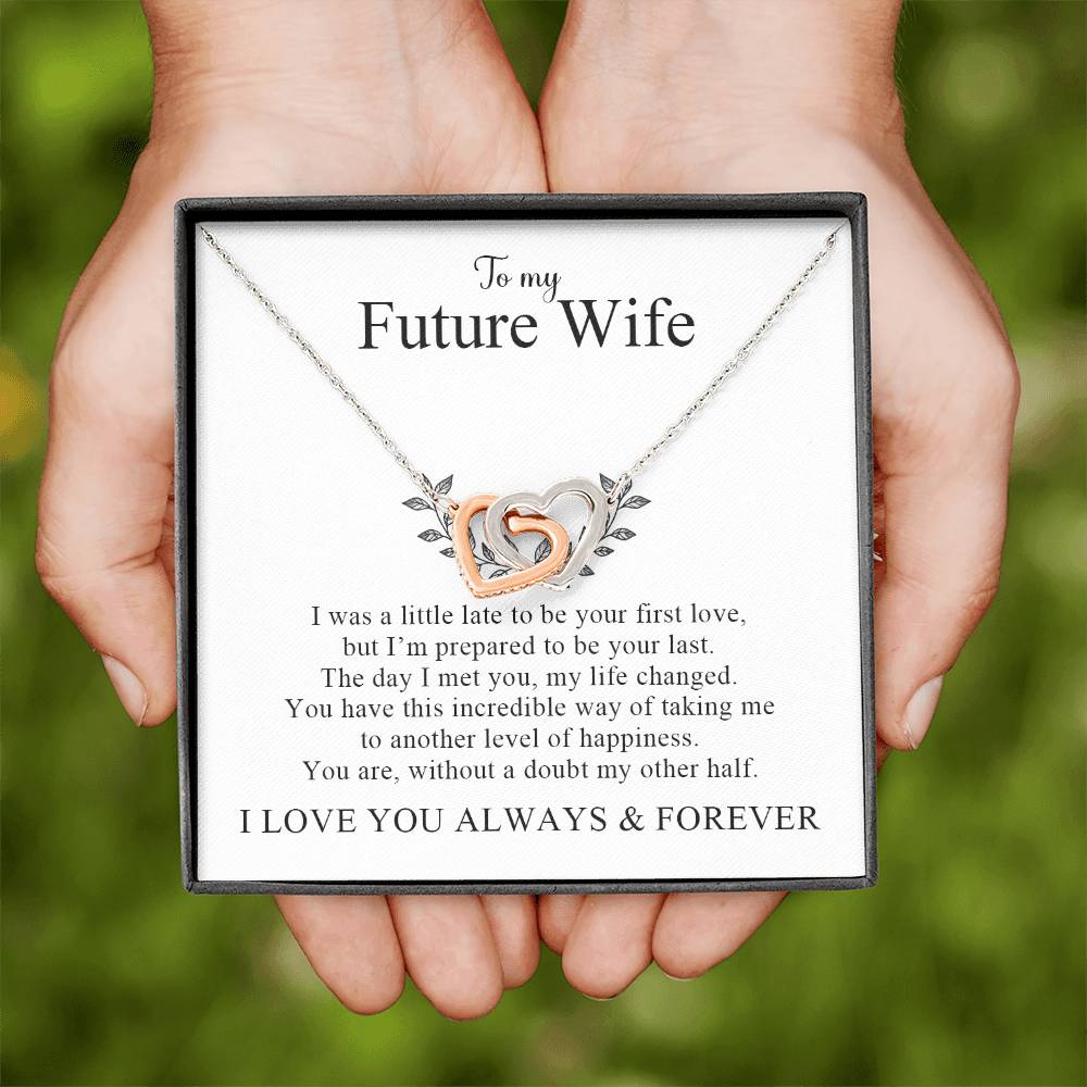 To My Future Wife | I Love You Always & Forever