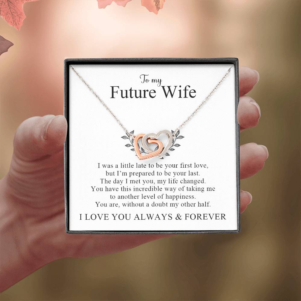 To My Future Wife | I Love You Always & Forever