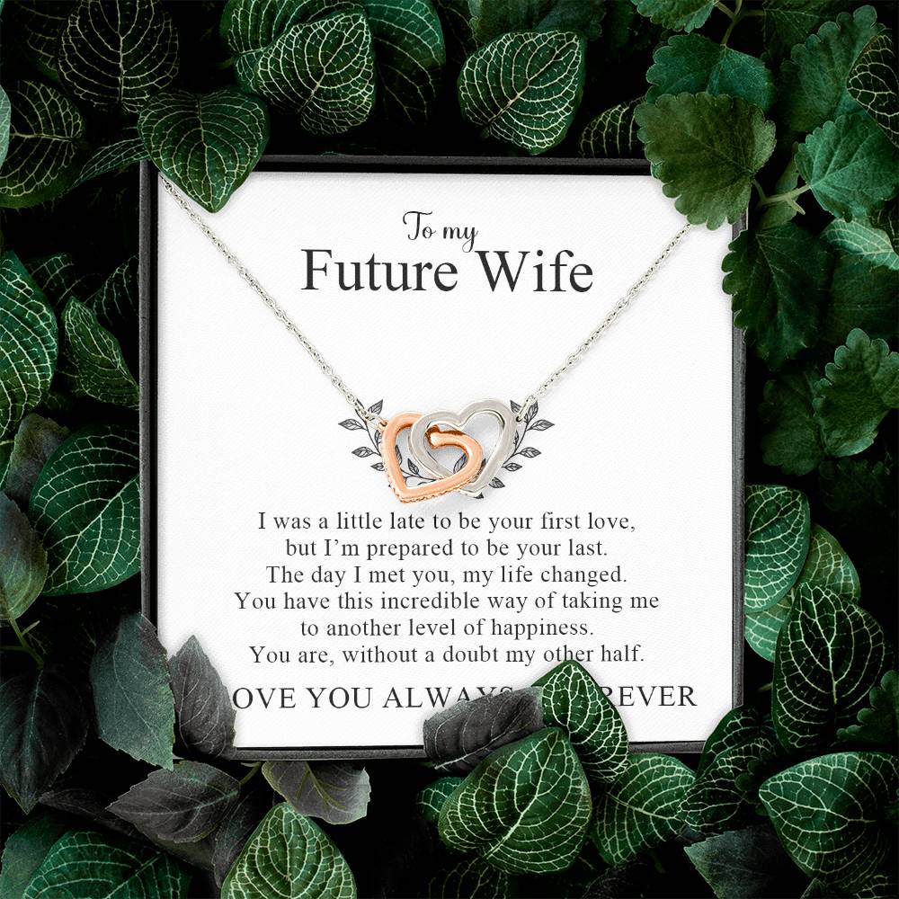 To My Future Wife | I Love You Always & Forever