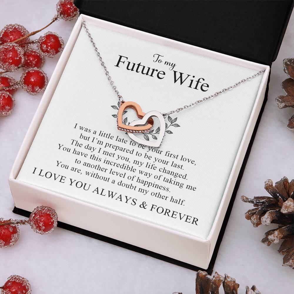 To My Future Wife | I Love You Always & Forever