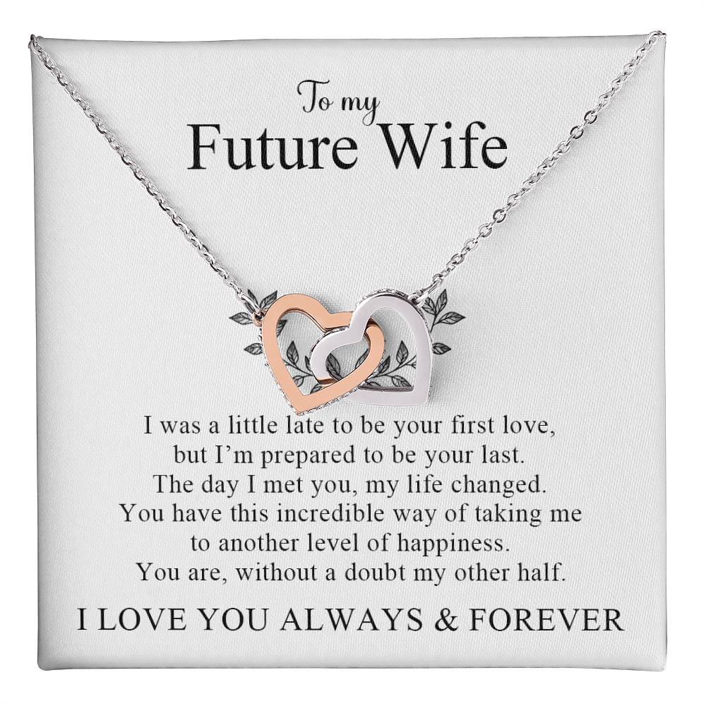 To My Future Wife | I Love You Always & Forever