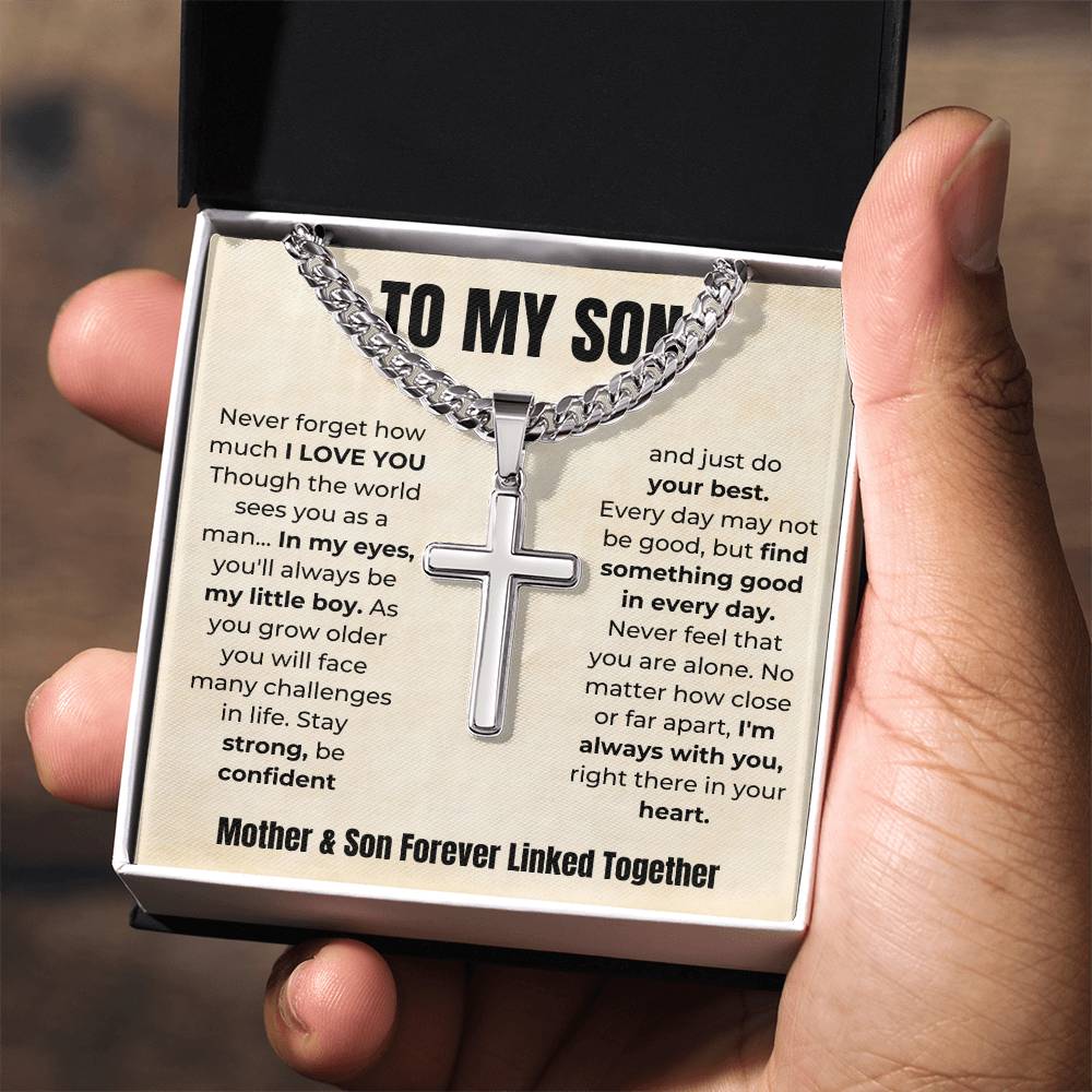 To My Son | Mother & Son Forever Linked Together Cuban Link Chain With Artisan Cross