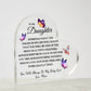 To my Daughter | You are Always in Mine | Printed Heart Shaped Acrylic Plaque