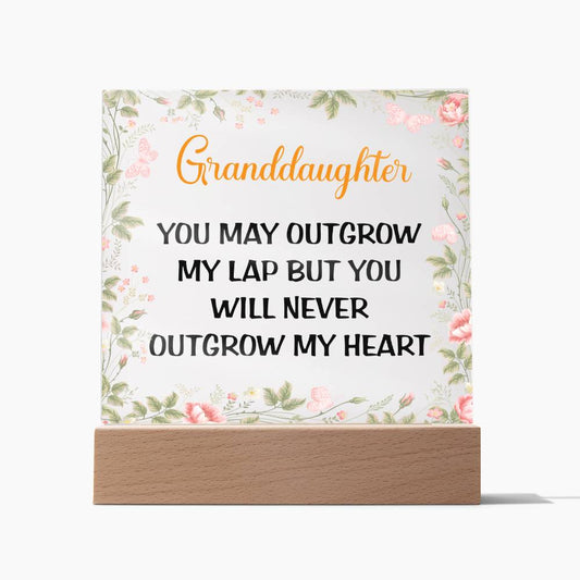 Granddaughter | You May Outgrow My Lap | Square Acrylic Plaque