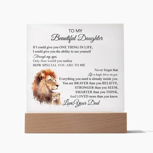 To My Beautiful Daughter | Never Forget | Acrylic Square Plaque