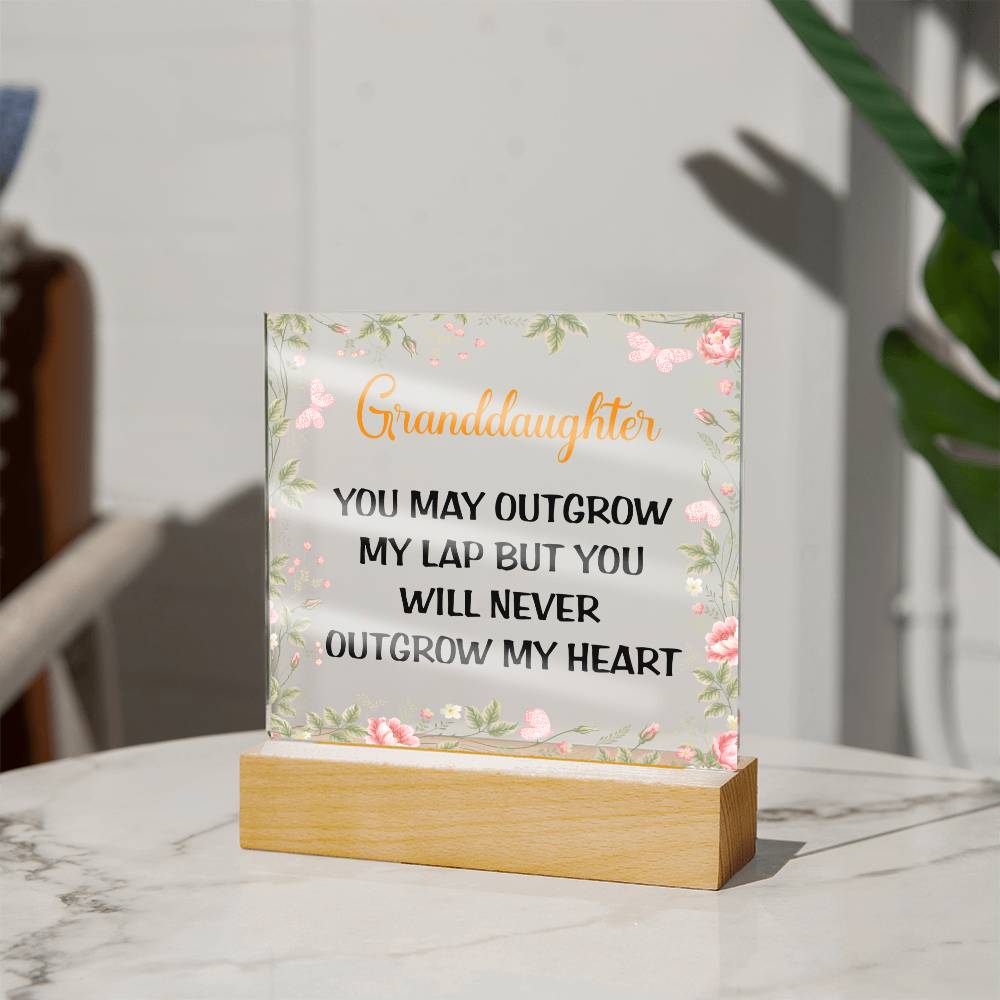 Granddaughter | You May Outgrow My Lap | Square Acrylic Plaque