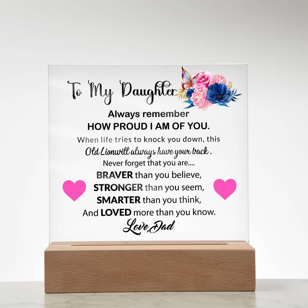 To My Daughter  | Always Remember | Acrylic Square Plaque