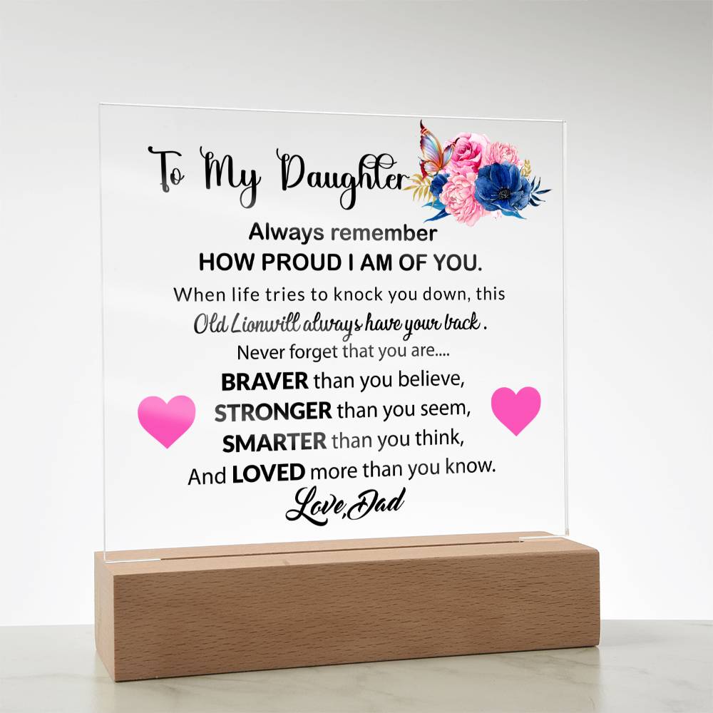 To My Daughter  | Always Remember | Acrylic Square Plaque