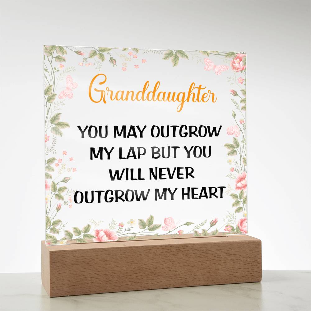 Granddaughter | You May Outgrow My Lap | Square Acrylic Plaque