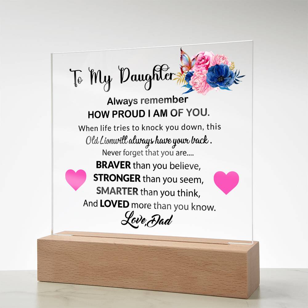 To My Daughter  | Always Remember | Acrylic Square Plaque