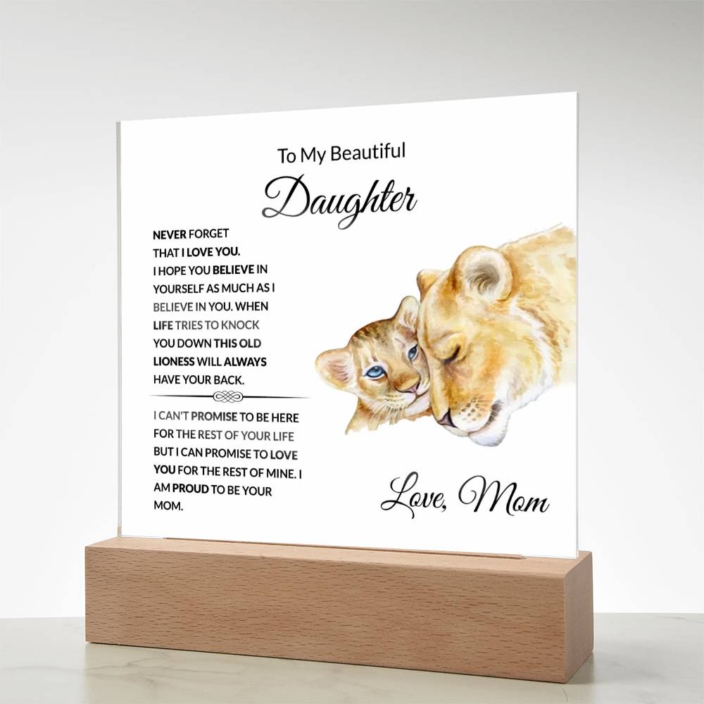 To My Beautiful Daughter | I Am Proud to Be Your Mom | Square Acrylic Plaque