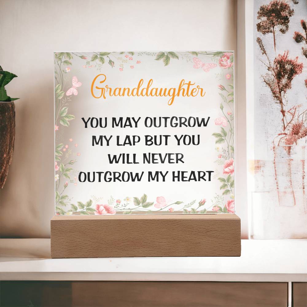 Granddaughter | You May Outgrow My Lap | Square Acrylic Plaque