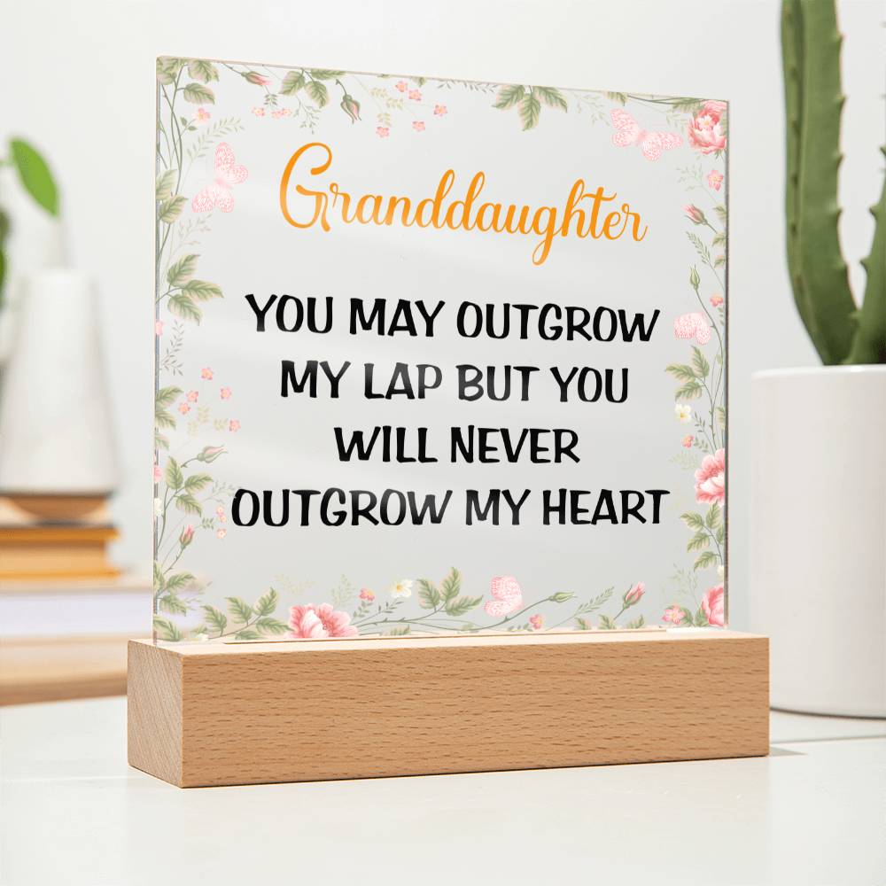 Granddaughter | You May Outgrow My Lap | Square Acrylic Plaque