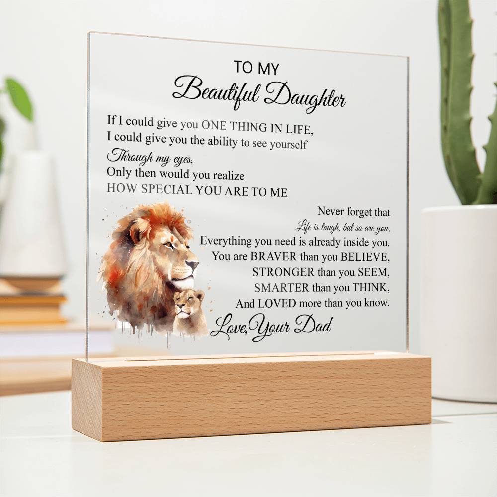 To My Beautiful Daughter | Never Forget | Acrylic Square Plaque