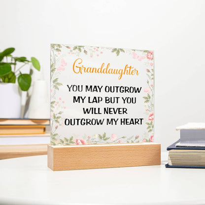 Granddaughter | You May Outgrow My Lap | Square Acrylic Plaque