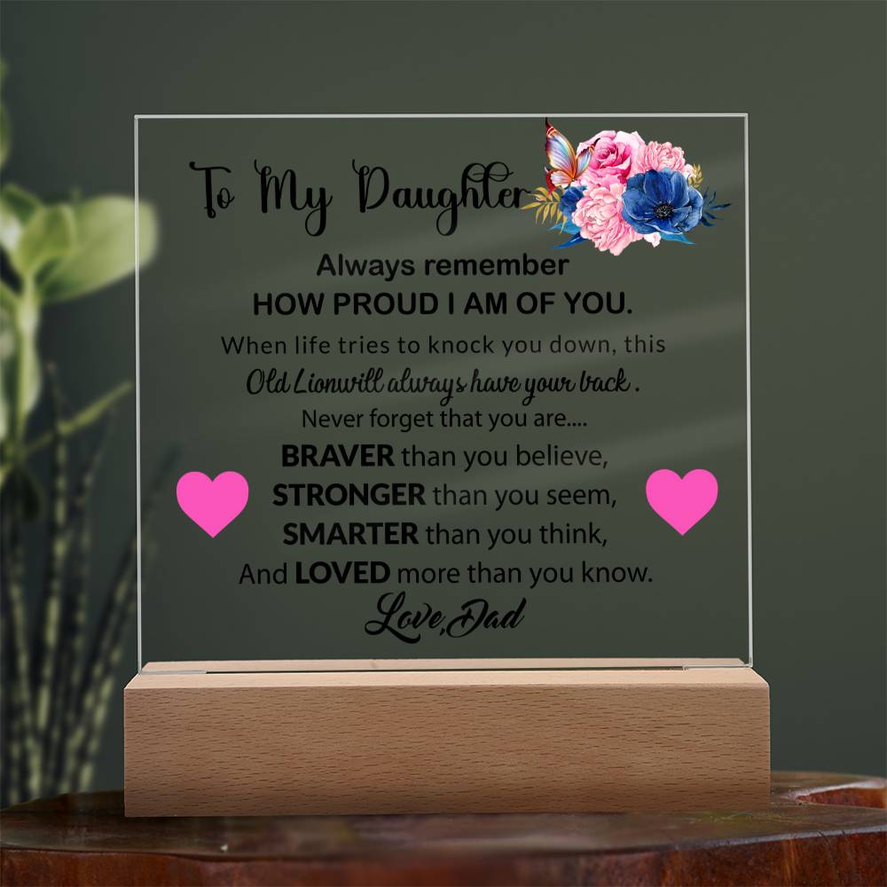 To My Daughter  | Always Remember | Acrylic Square Plaque