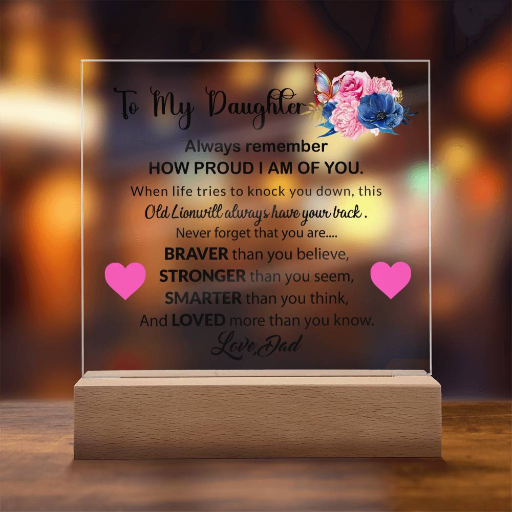 To My Daughter  | Always Remember | Acrylic Square Plaque