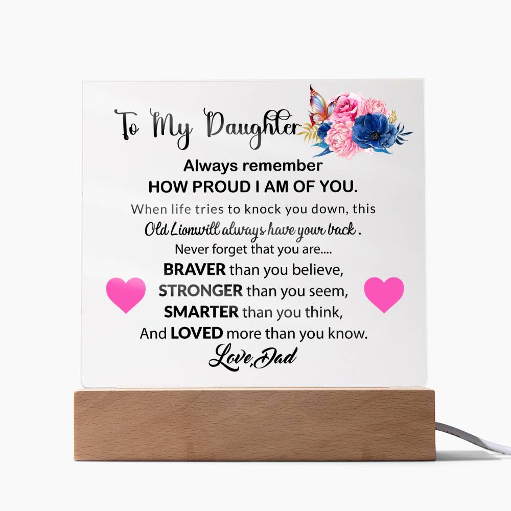 To My Daughter  | Always Remember | Acrylic Square Plaque