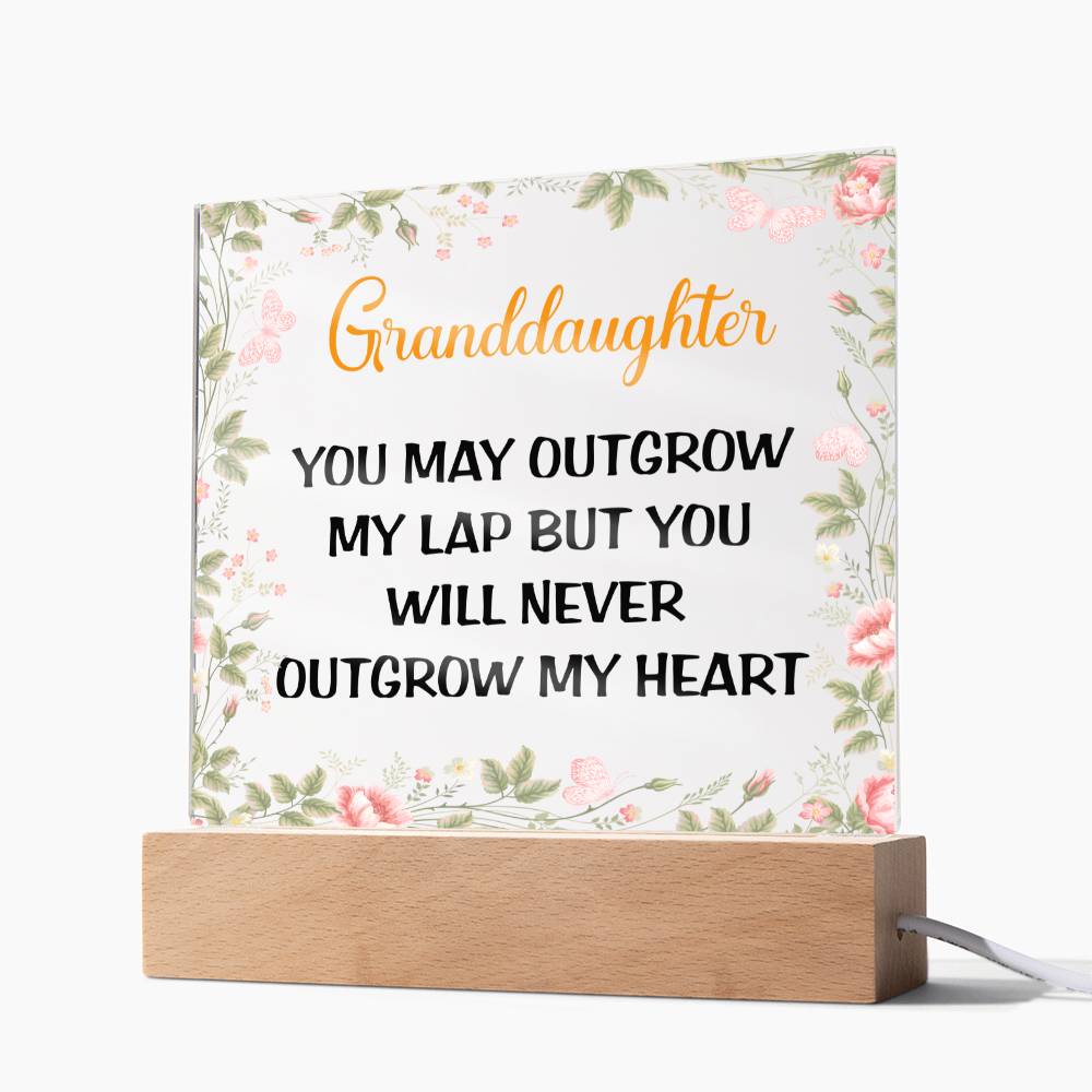 Granddaughter | You May Outgrow My Lap | Square Acrylic Plaque