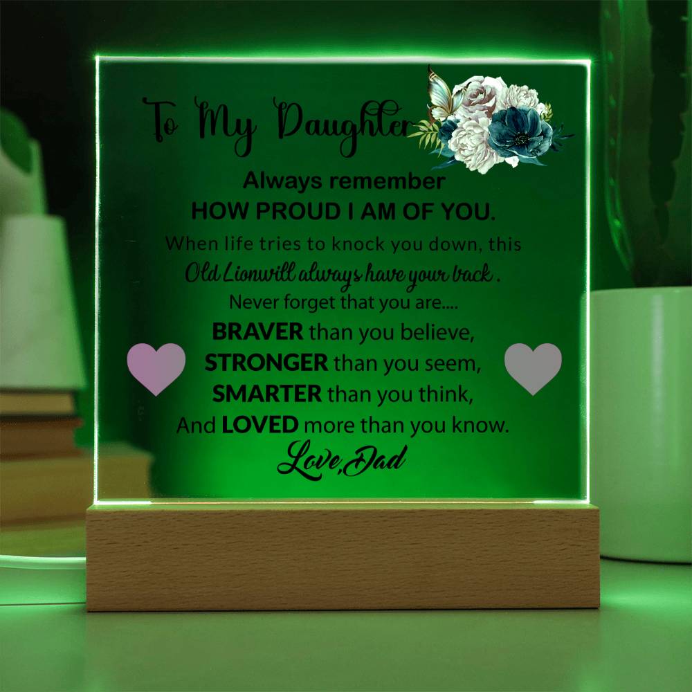 To My Daughter  | Always Remember | Acrylic Square Plaque