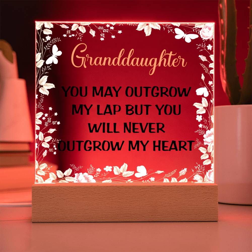 Granddaughter | You May Outgrow My Lap | Square Acrylic Plaque