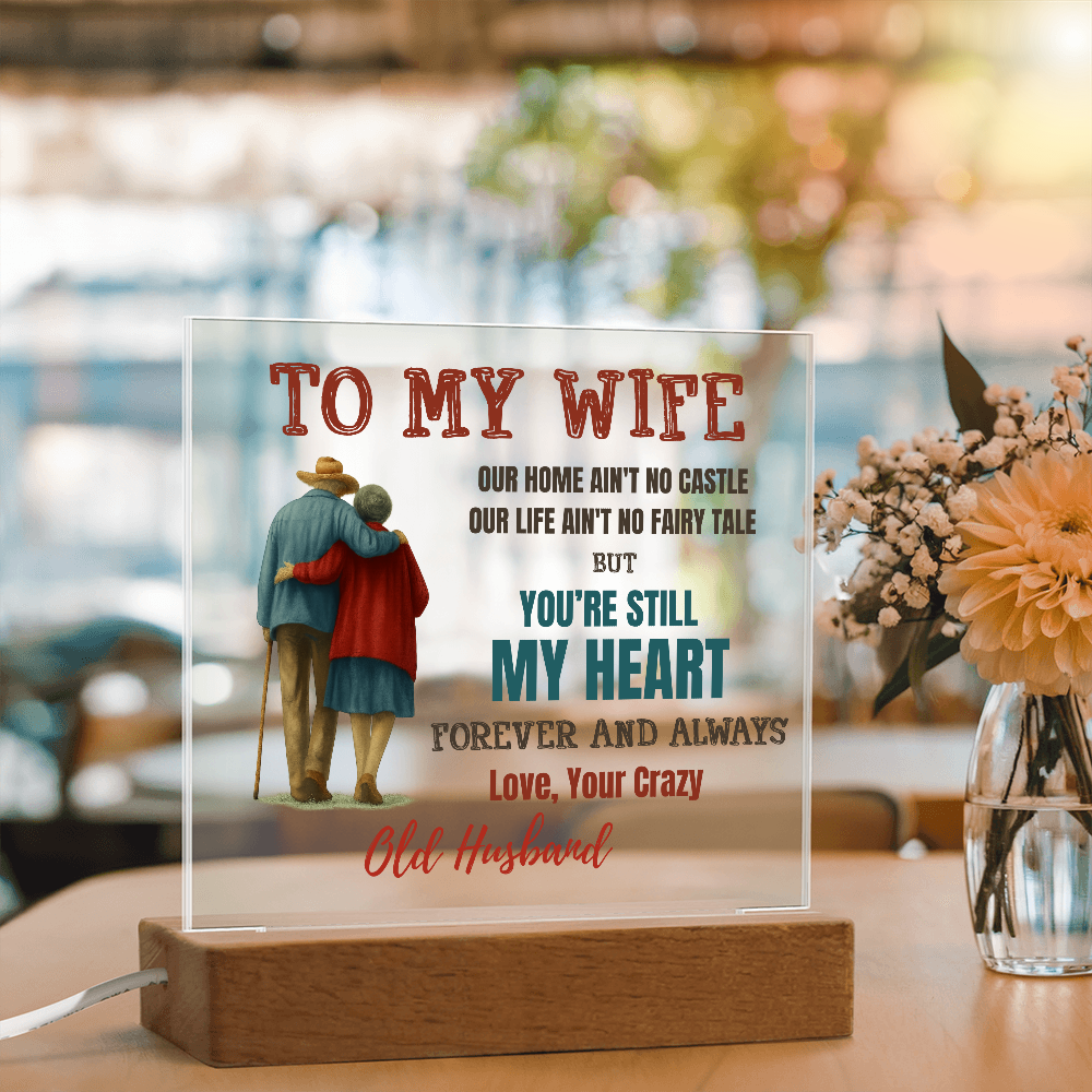 To My Wife Acrylic Plaque – A Beautiful Reminder That You're My Forever