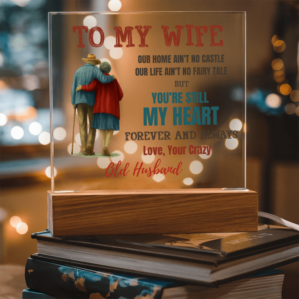 To My Wife Acrylic Plaque – A Beautiful Reminder That You're My Forever