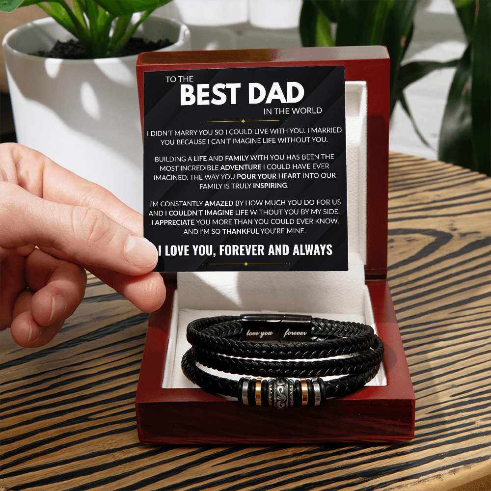 Best Dad In The World- Love You Forever Bracelet