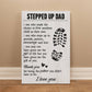 TO MY STEPPED UP DAD ENCOURAGE GALLERY WRAPPED CANVAS