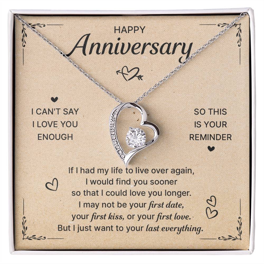 HAPPY ANNIVERSARY LAST EVERYTHING FOREVER NECKLACE