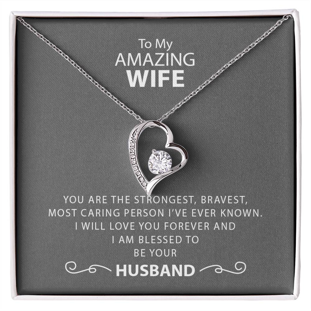 To My Amazing Wife | I will Love You Forever