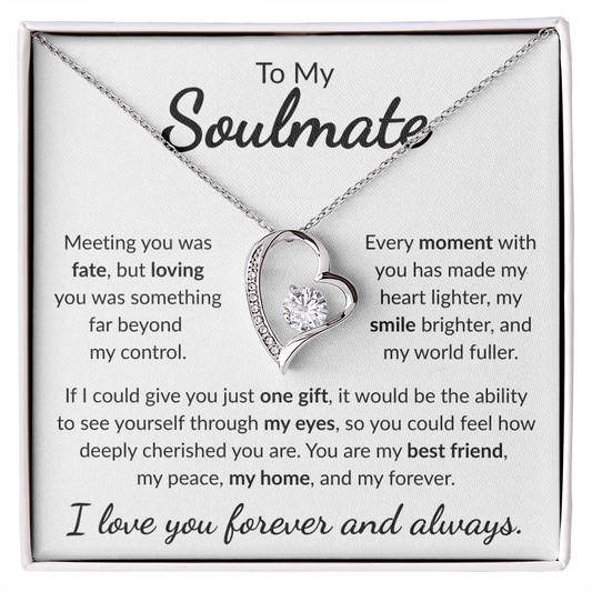 To My Soulmate | Meeting You Was Fate | Forever Love Necklace