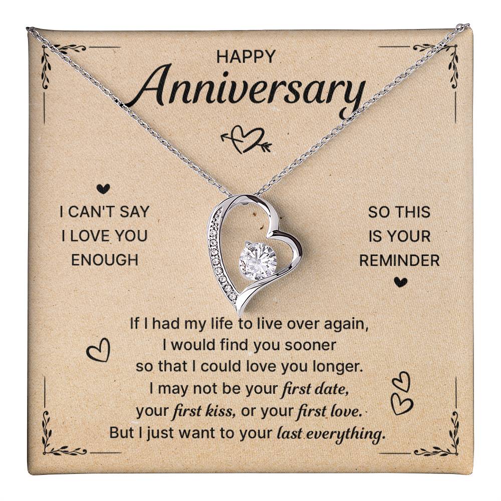 HAPPY ANNIVERSARY LAST EVERYTHING FOREVER NECKLACE