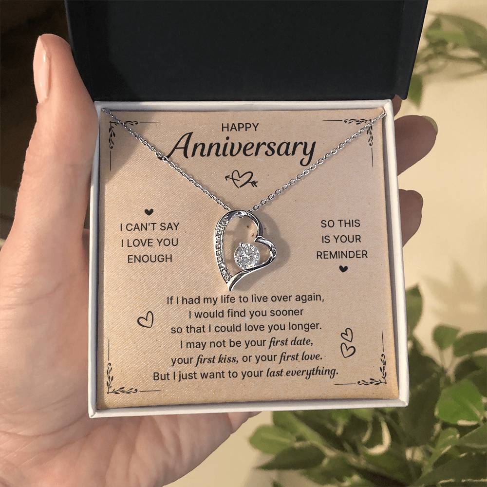 HAPPY ANNIVERSARY LAST EVERYTHING FOREVER NECKLACE