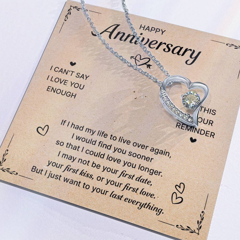 HAPPY ANNIVERSARY LAST EVERYTHING FOREVER NECKLACE