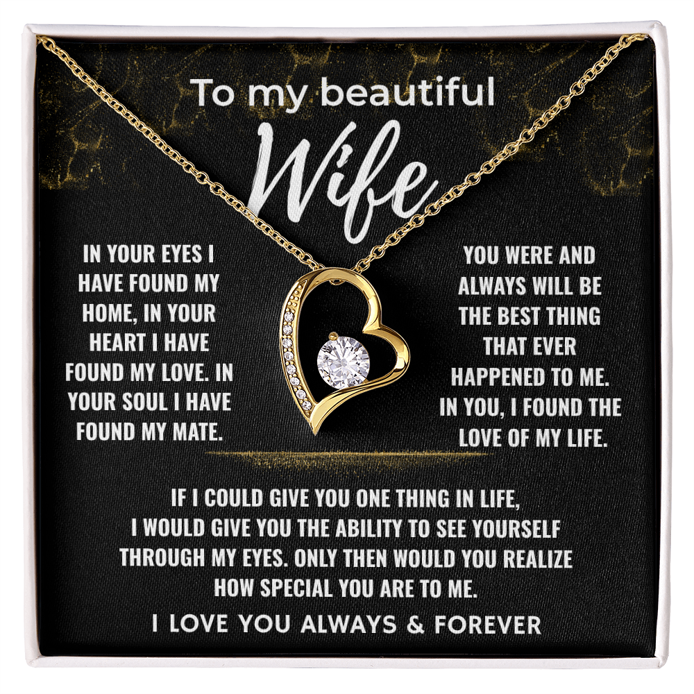 To My Beautiful Wife - You're The Love Of My Life - Forever Love Necklace