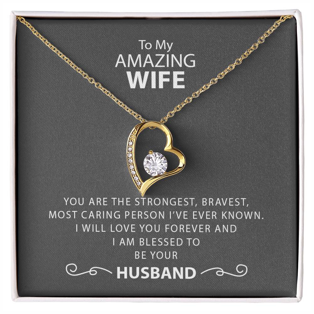 To My Amazing Wife | I will Love You Forever