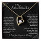 To My Soulmate | When I Say I Love You