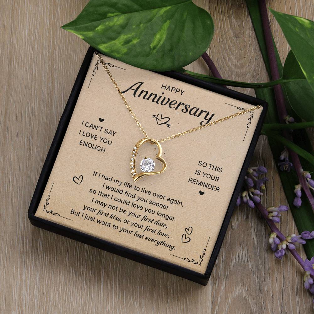 HAPPY ANNIVERSARY LAST EVERYTHING FOREVER NECKLACE