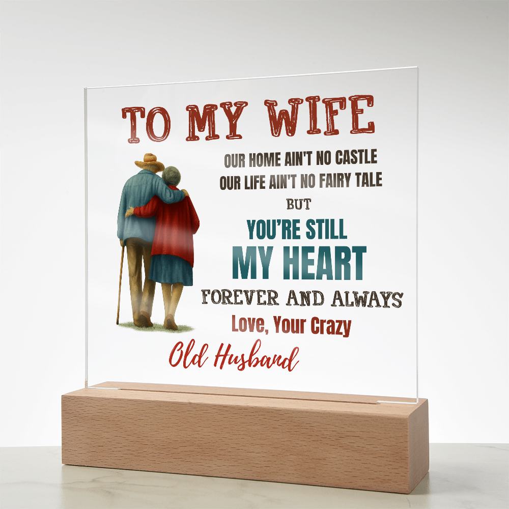 To My Wife Acrylic Plaque – A Beautiful Reminder That You're My Forever