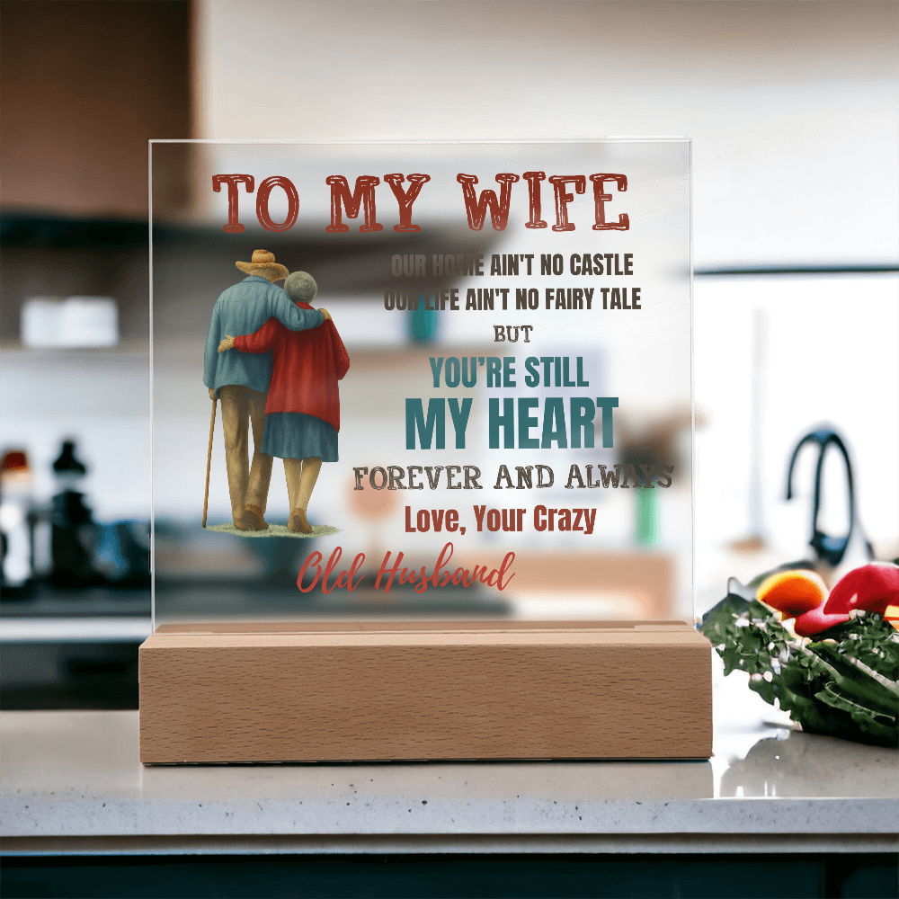 To My Wife Acrylic Plaque – A Beautiful Reminder That You're My Forever