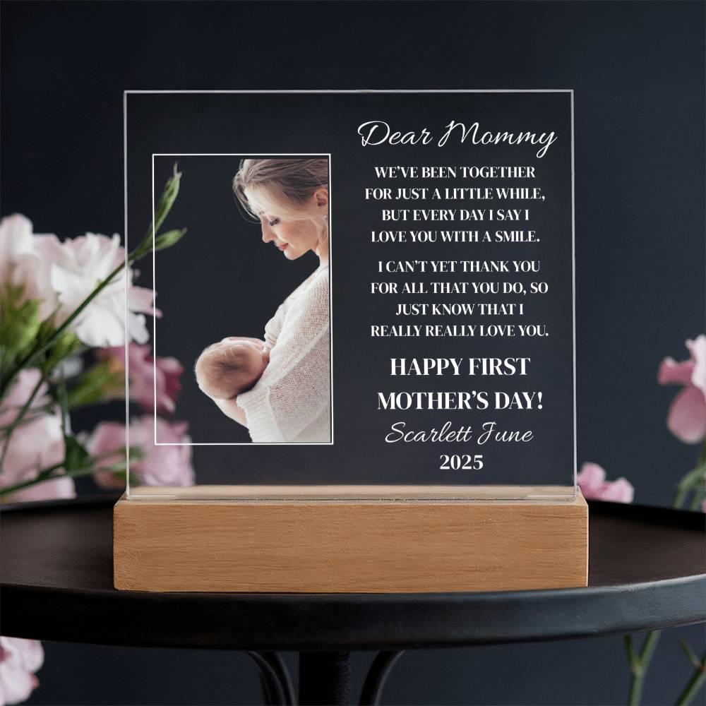 Dear Mommy | Happy First Mother's Day | Personalized Acrylic Plaque