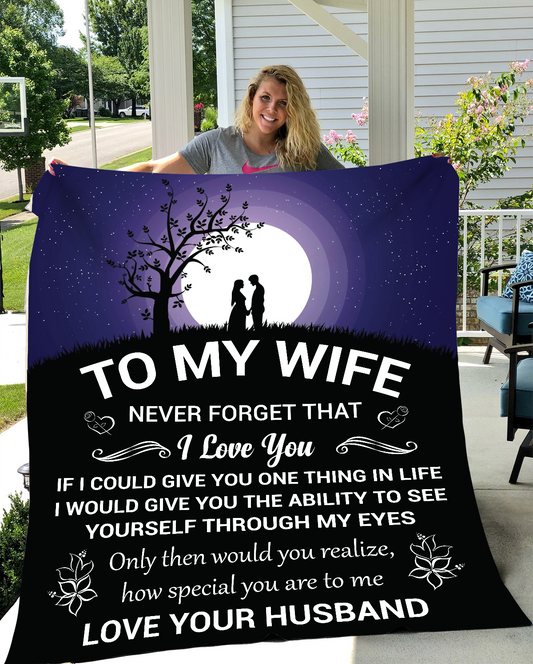 To My Wife | Never Forget | Blanket