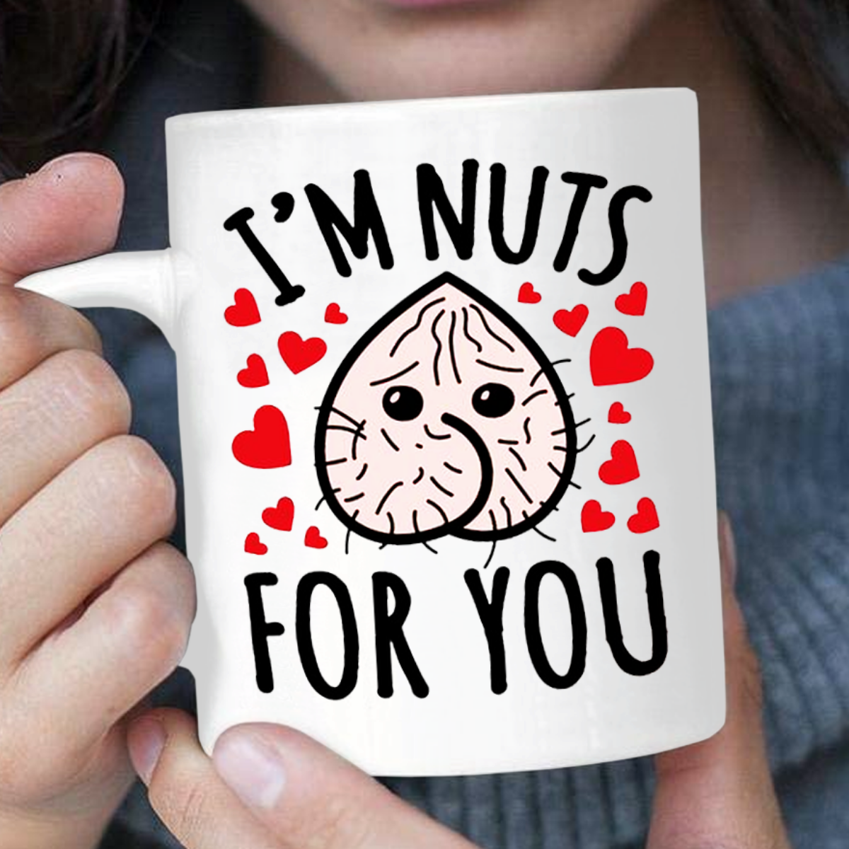 I'm Nuts for You Coffee Mug