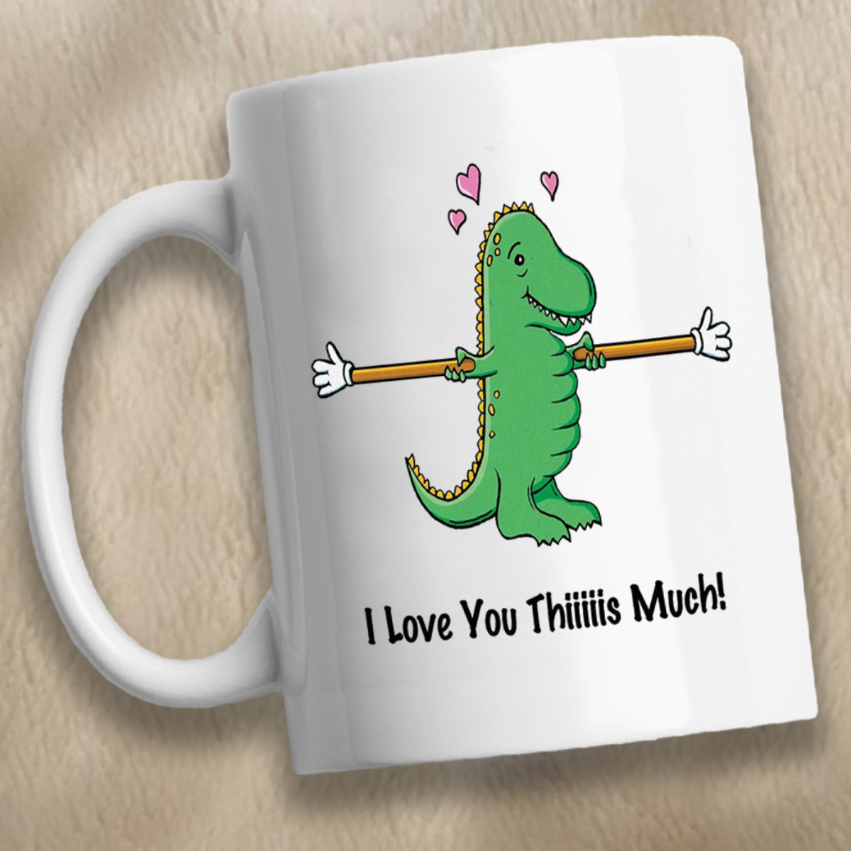 I Love you This Much Coffee Mug