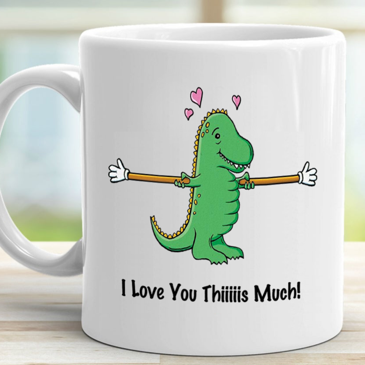 I Love you This Much Coffee Mug