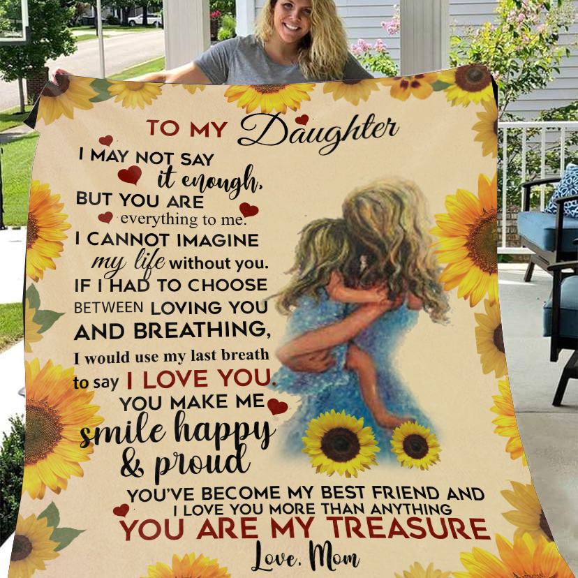 To My Daughter - You Are My Treasure Premium Mink Sherpa Blanket 50x60