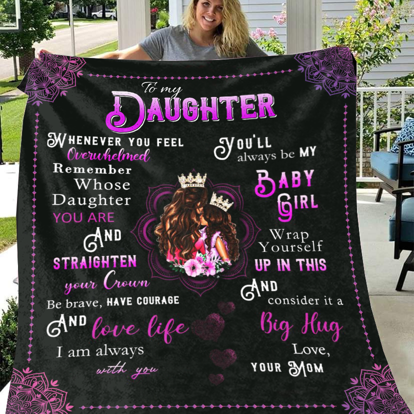 To My Daughter - You'll Always Be Premium Mink Sherpa Blanket